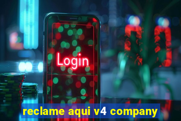 reclame aqui v4 company